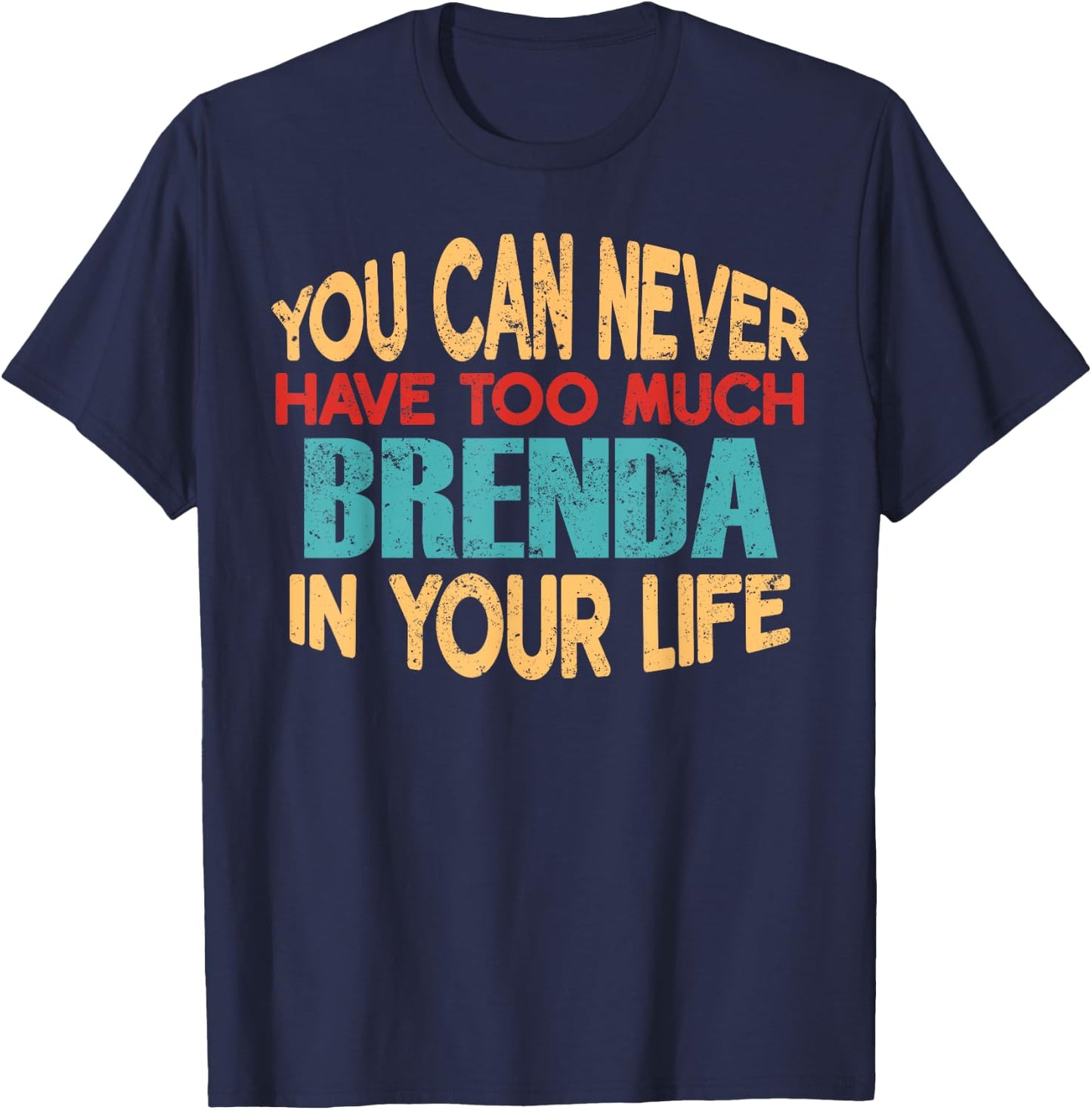 Funny Brenda Personalised First Name Joke Item T-Shirt - T-Shirt | Navy