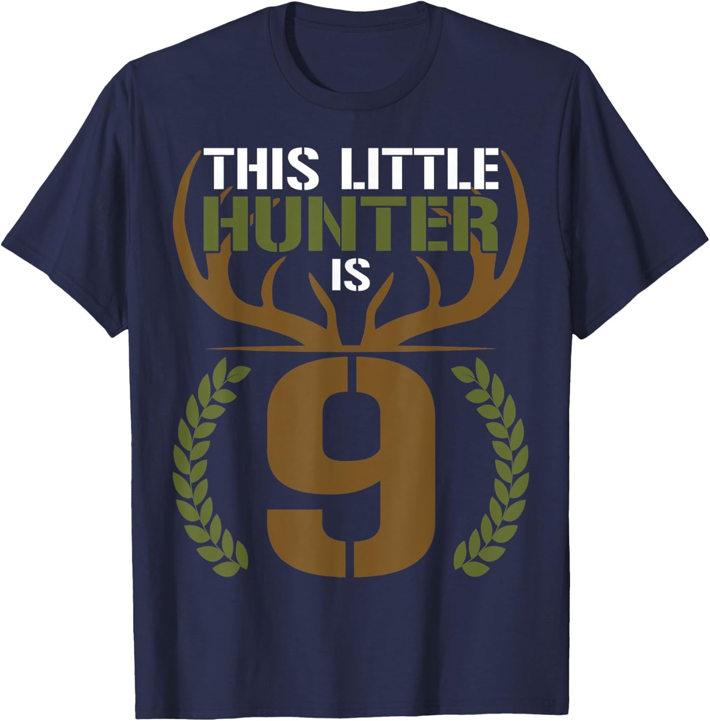 This Little Hunter is 9 Years Old 9th Birthday Deer Hunter T-Shirt - T-Shirt | Navy