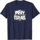Pray for Israel T-Shirt - T-Shirt | Navy