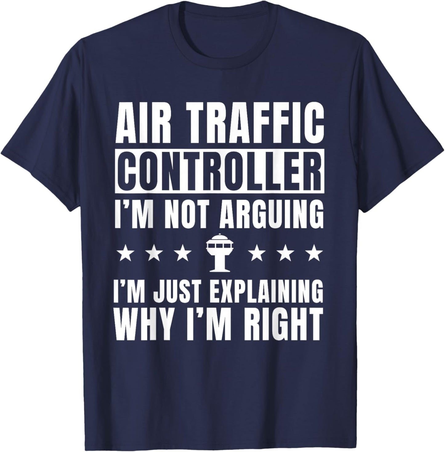 Funny Air Traffic Controller Saying Airport Aviation T-Shirt - T-Shirt | Navy