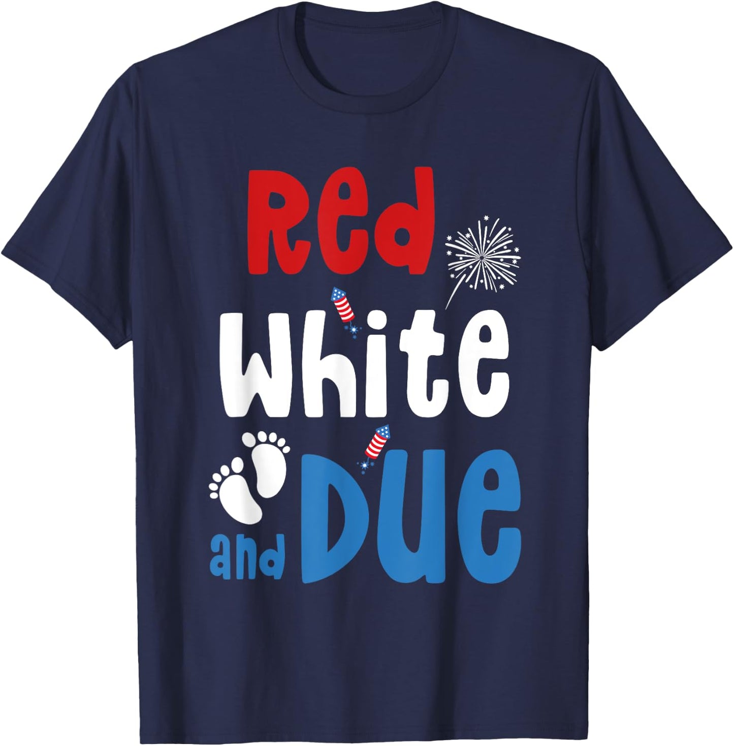 Red White and Due USA 4th of July American T-Shirt - T-Shirt | Navy