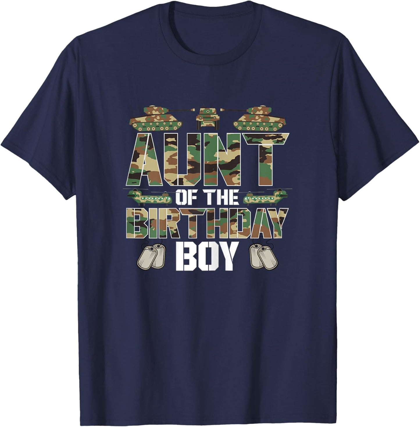 Aunt Of The Birthday Boy Military Matching Army Theme T-Shirt - T-Shirt | Navy