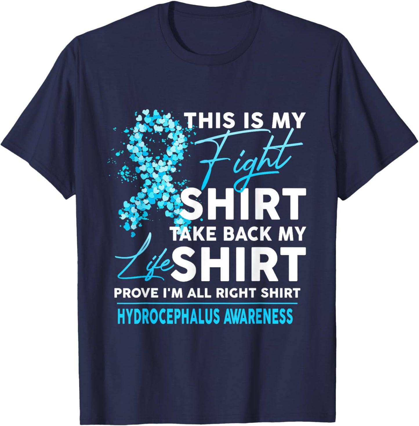This Is My Fight Hydrocephalus Awareness Blue Ribbon T-Shirt - T-Shirt | Navy