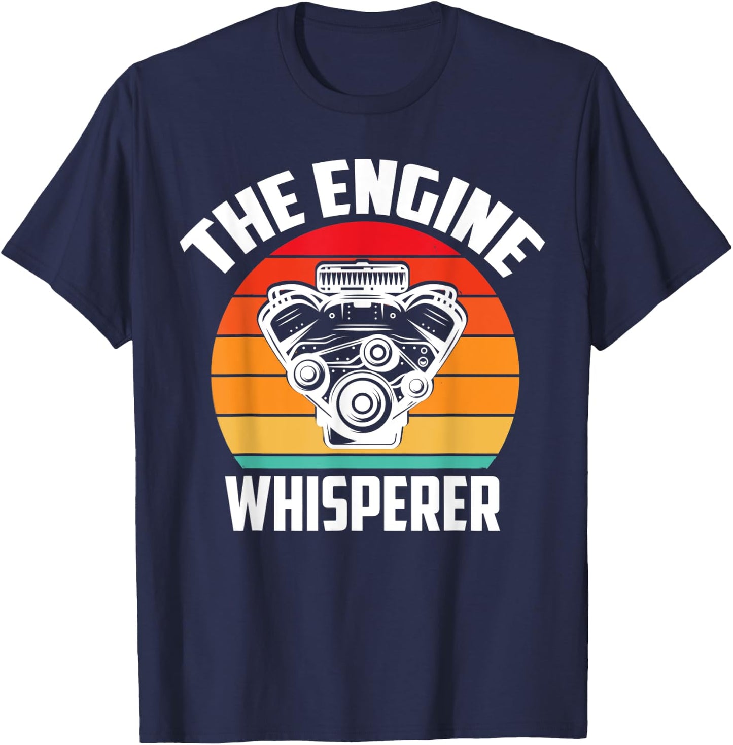 The Engine Whisperer - Car Mechanic tune and repair T-Shirt - T-Shirt | Navy