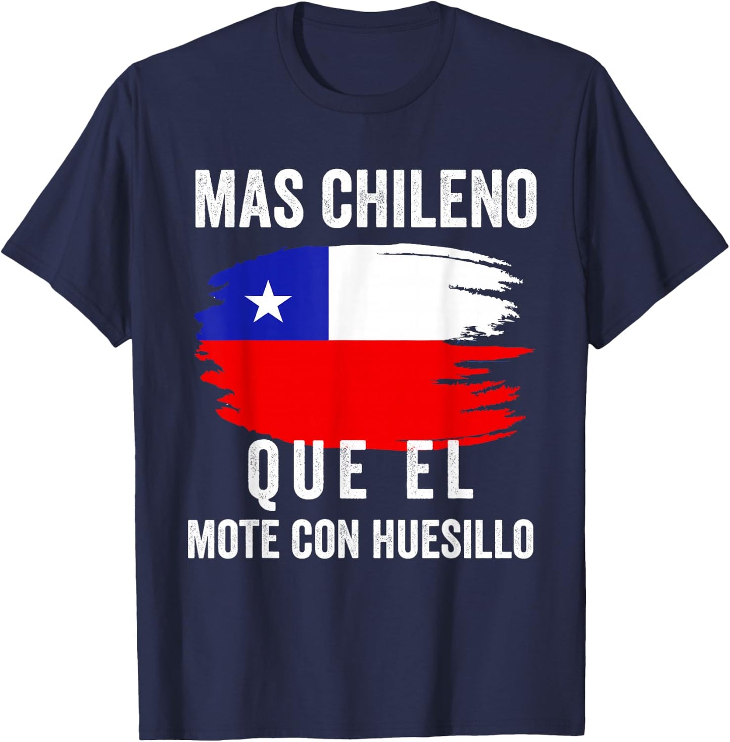 Chile Flag Pride Chilean Funny Camiseta Chilena Men Hombre T-Shirt - T-Shirt | Navy