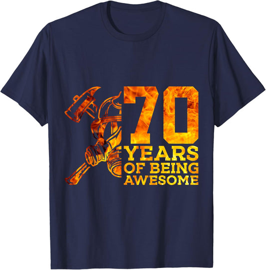 70 Years of Being Awesome Firefighter 70th Birthday T-Shirt - T-Shirt | Navy