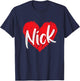 First Names Apparel I Love Nick Heart Personalized Name Nick -Adults Black Short Sleeve T-Shirt - T-Shirt | Navy