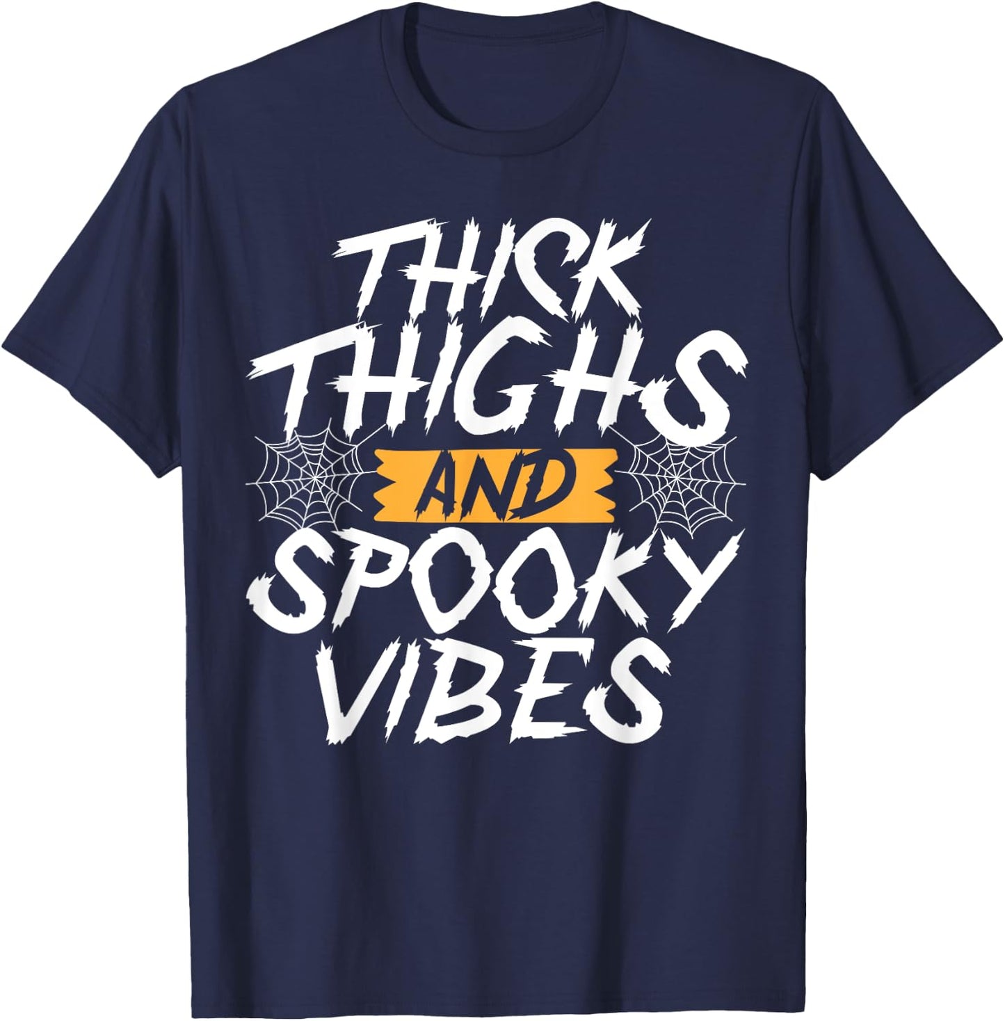 Thick Thighs And Spooky Vibes Funny Halloween Ghost T-Shirt - T-Shirt | Navy