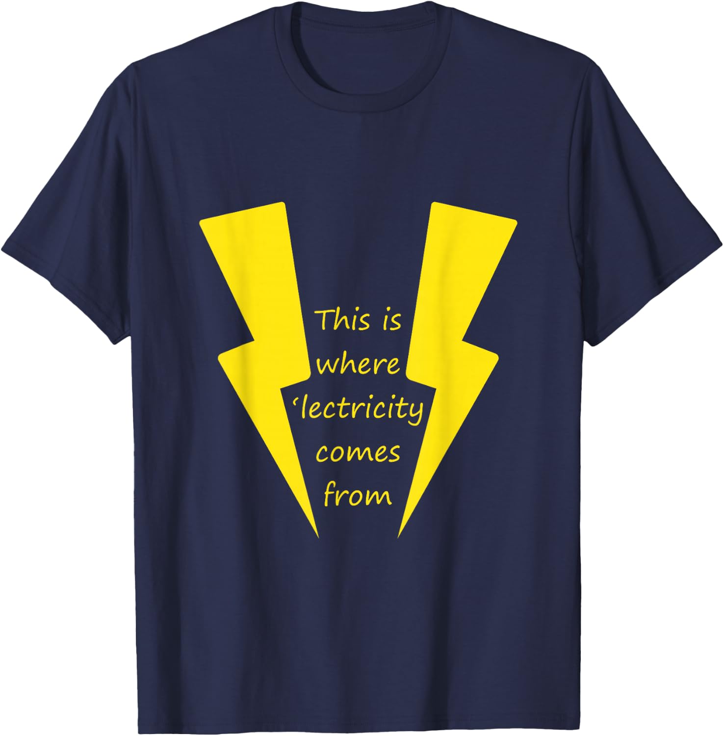 Steve Stifler - This is Where the 'lectricity comes from T-Shirt - T-Shirt | Navy