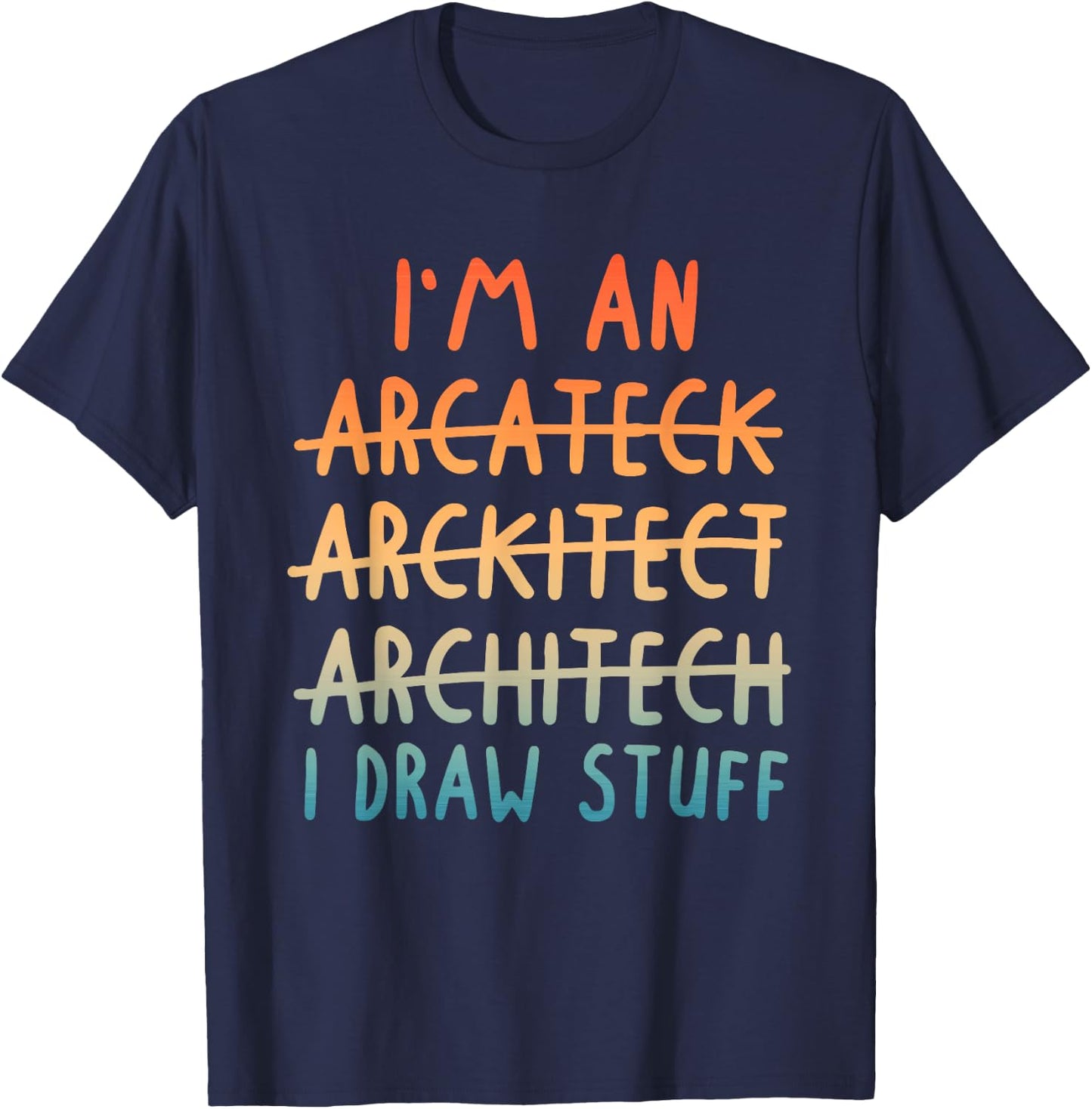Funny Architect Art Men Women Architecture Lovers Architect T-Shirt - T-Shirt | Navy
