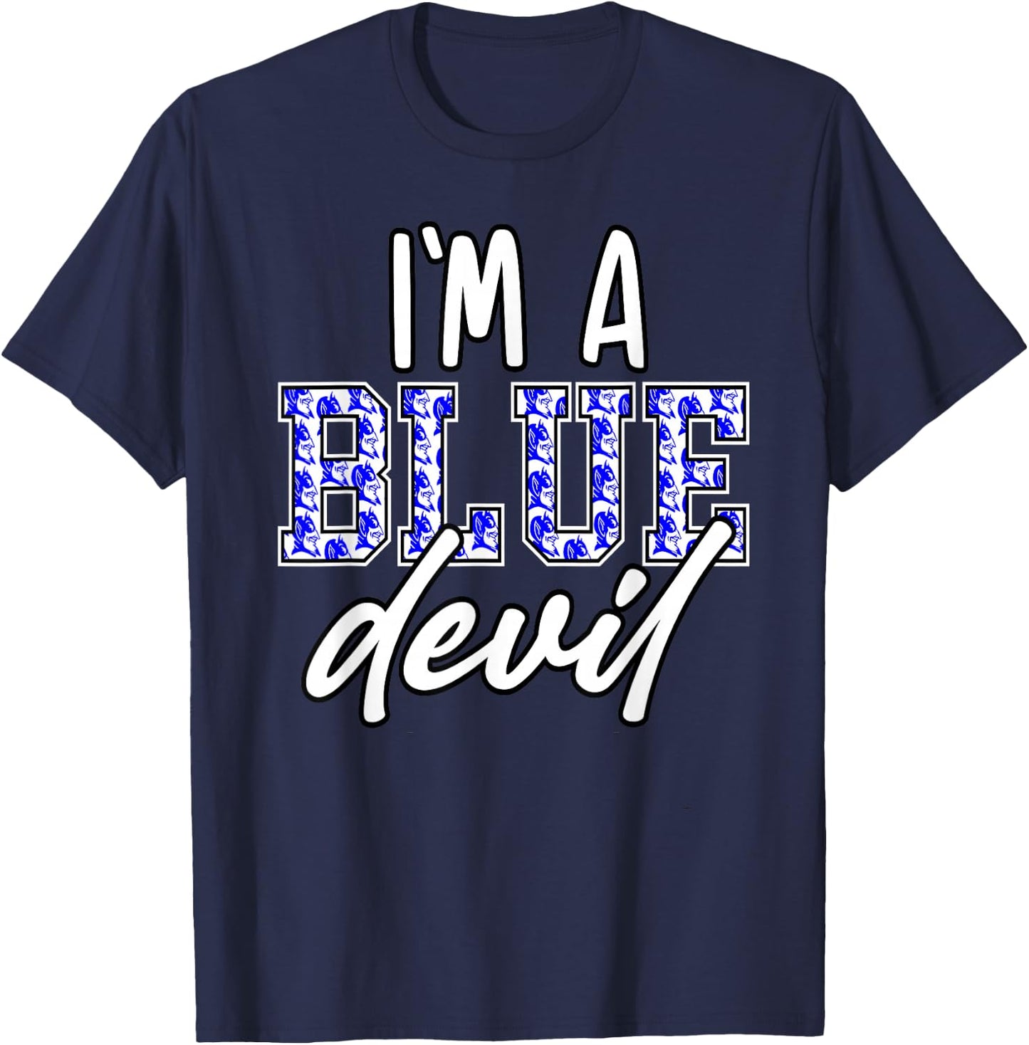 I'm a Blue Devil T-Shirt - T-Shirt | Navy