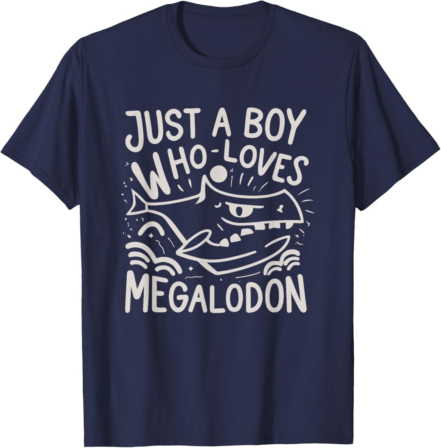Just A Boy Who Loves Megalodon Shark Lover Graphic T-Shirt - T-Shirt | Navy