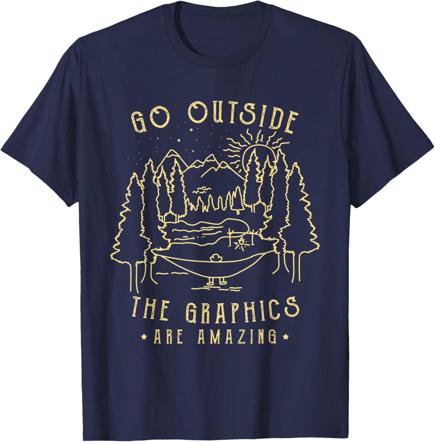 Go Outside The Graphics Are Amazing Vintage Outdoor Camping T-Shirt - T-Shirt | Navy