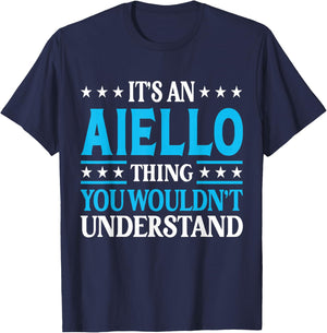 It's An Aiello Thing Surname Funny Family Last Name Aiello T-Shirt - T-Shirt | Navy