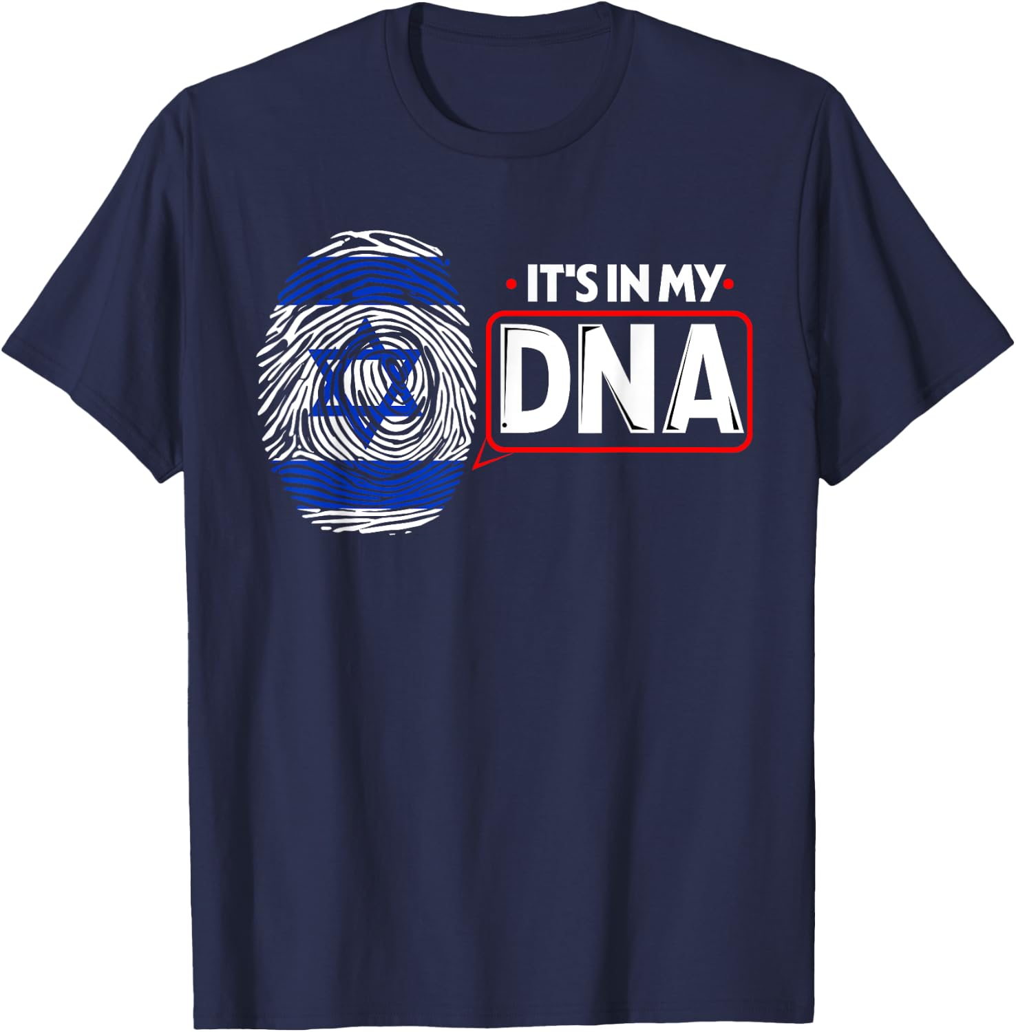 Its In My DNA National Flag Israeli Patriotic Israel Men T-Shirt - T-Shirt | Navy