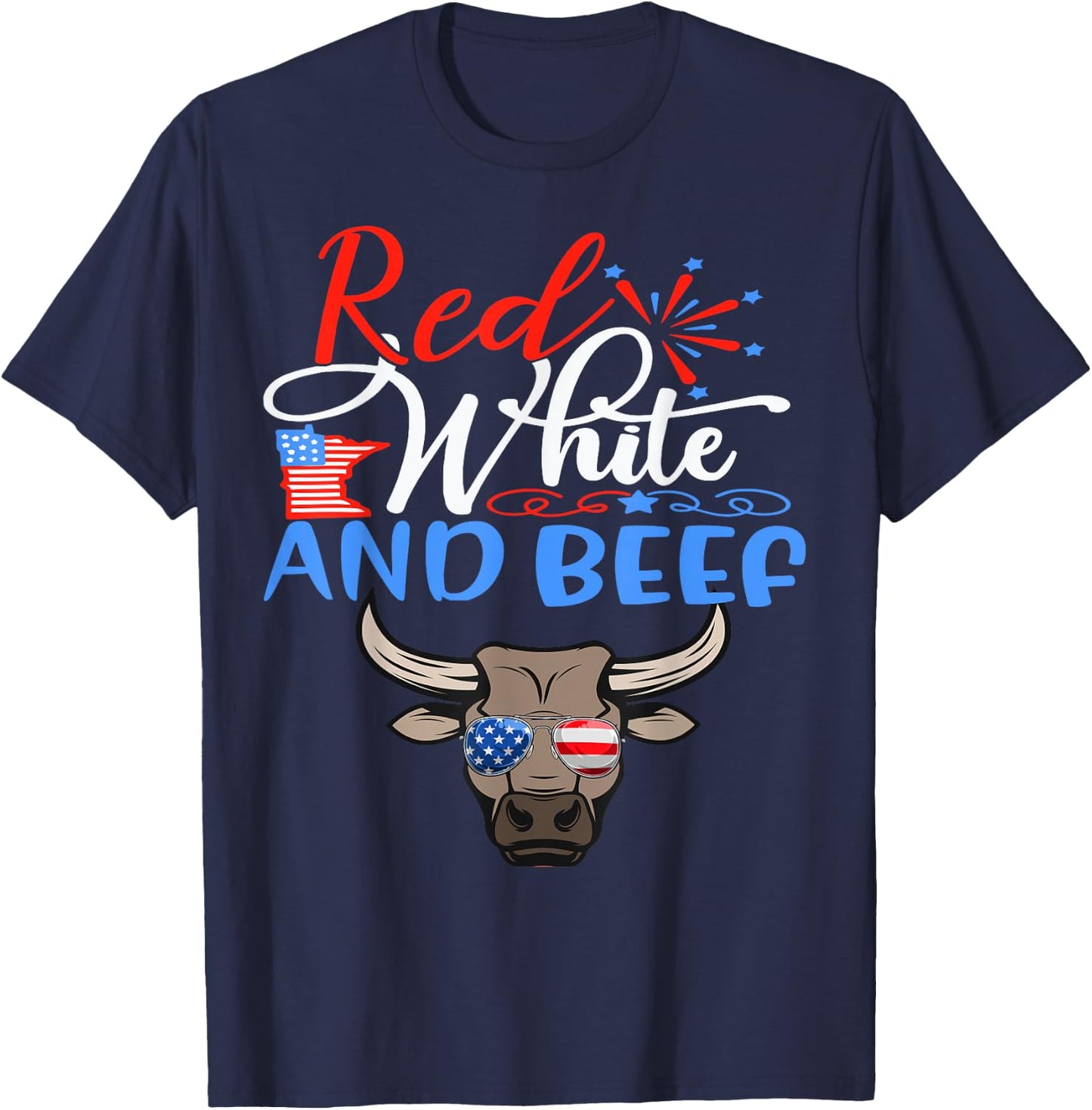 Red White and Beef Funny American Flag 4th of July Patriotic T-Shirt - T-Shirt | Navy