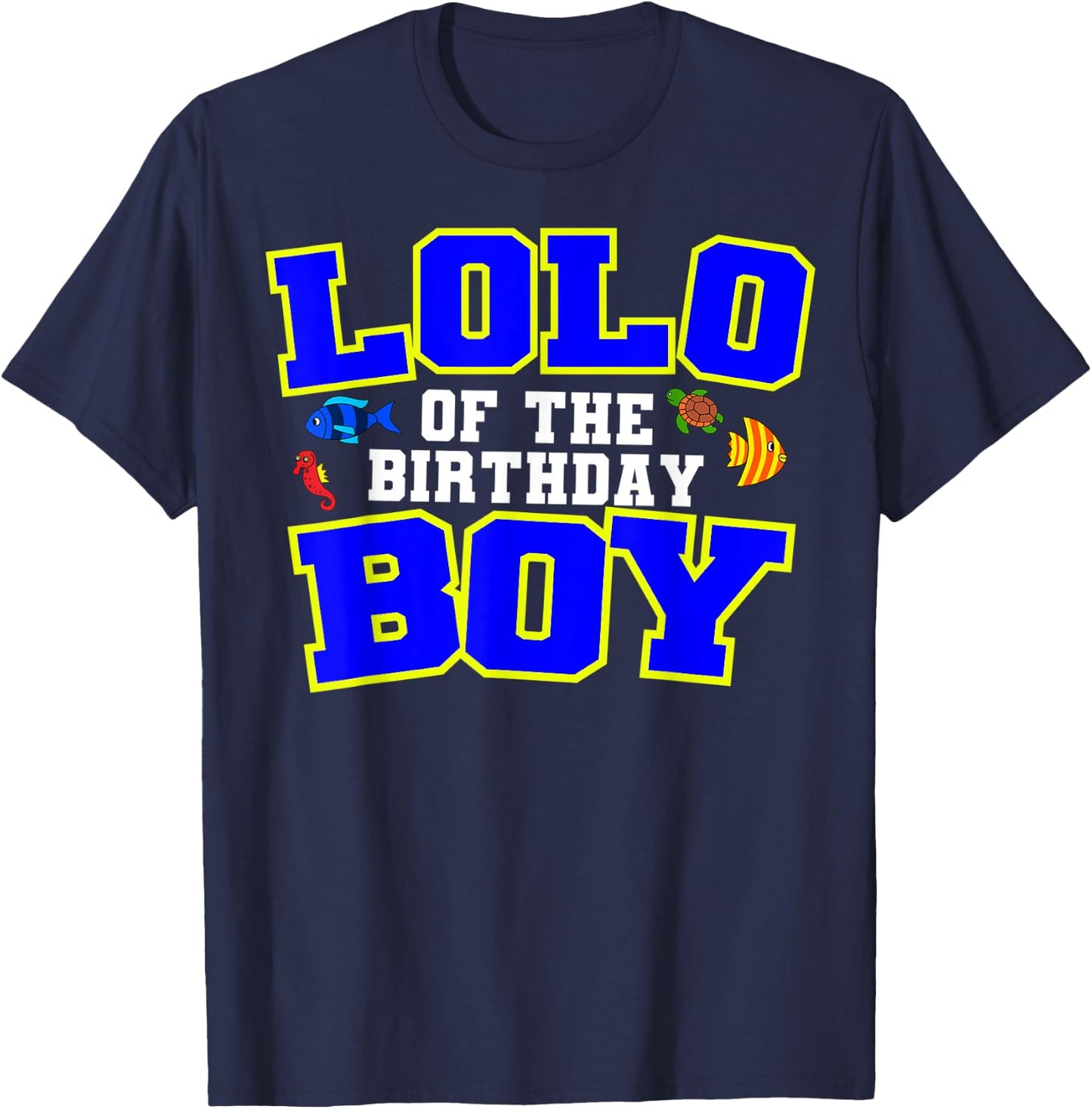 Lolo Of The Birthday Boy Fishing Theme Bday Celebration T-Shirt - T-Shirt | Navy
