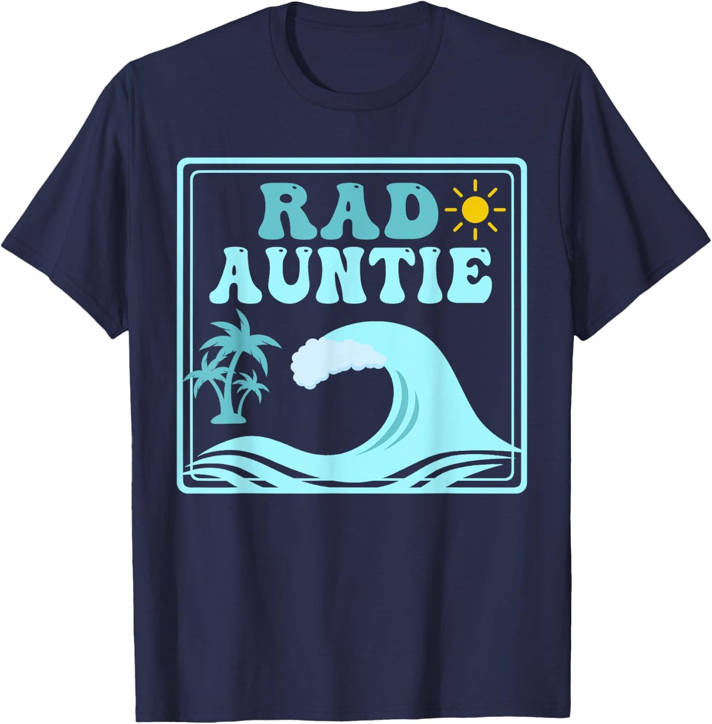 Rad Auntie The Big One 1st Birthday Surf Family Matching T-Shirt - T-Shirt | Navy
