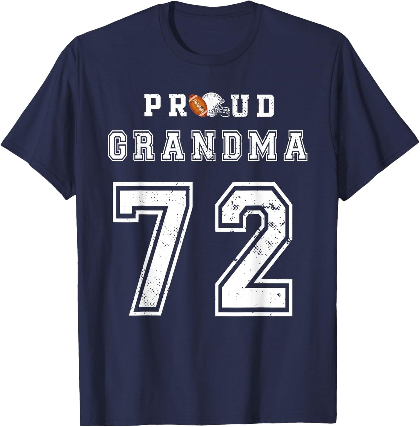 Custom Proud Football Grandma Number 72 Personalized T-Shirt - T-Shirt | Navy