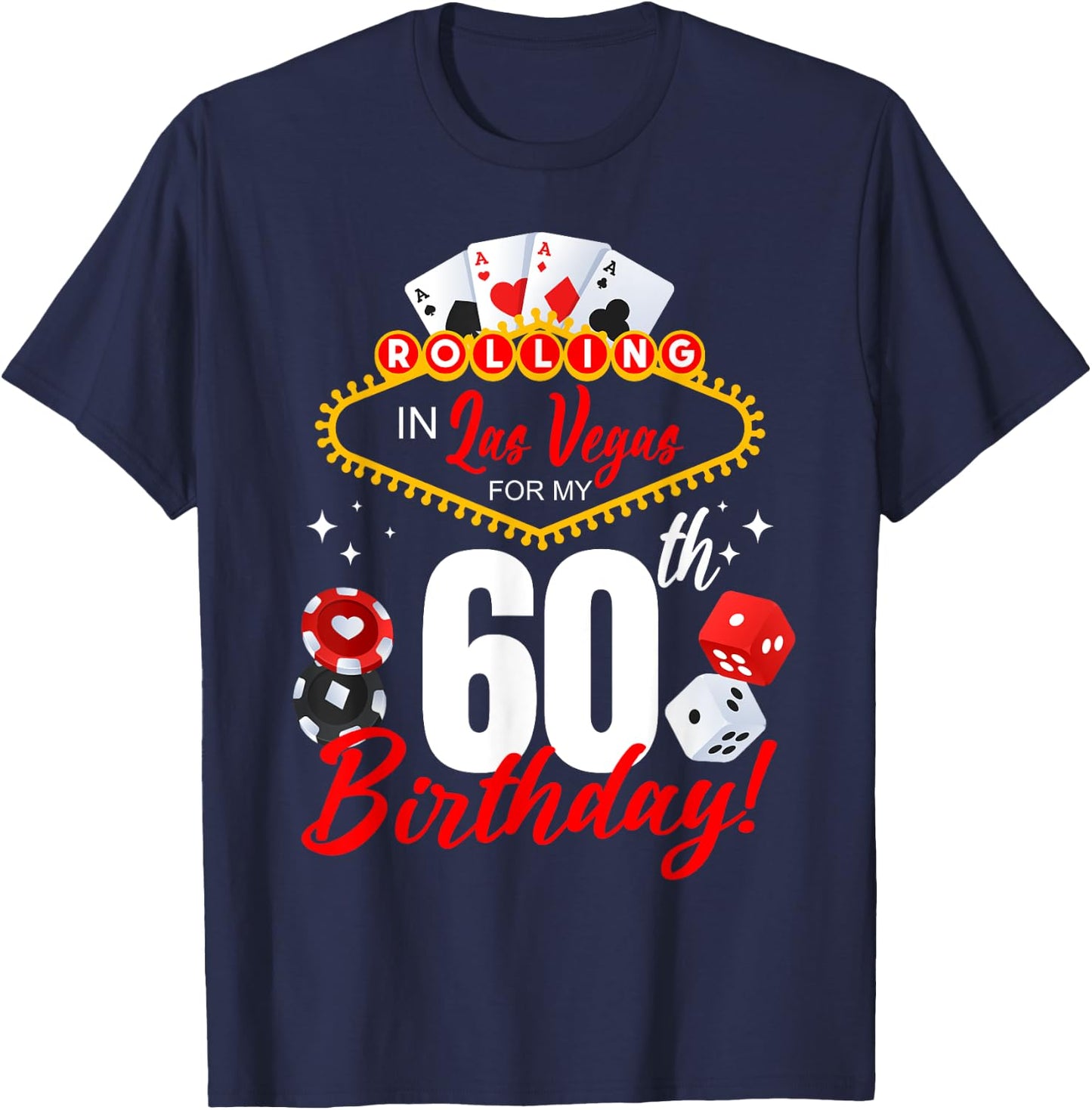 Rolling In Las Vegas 60th Birthday Crew Group Friends 60 T-Shirt - T-Shirt | Navy