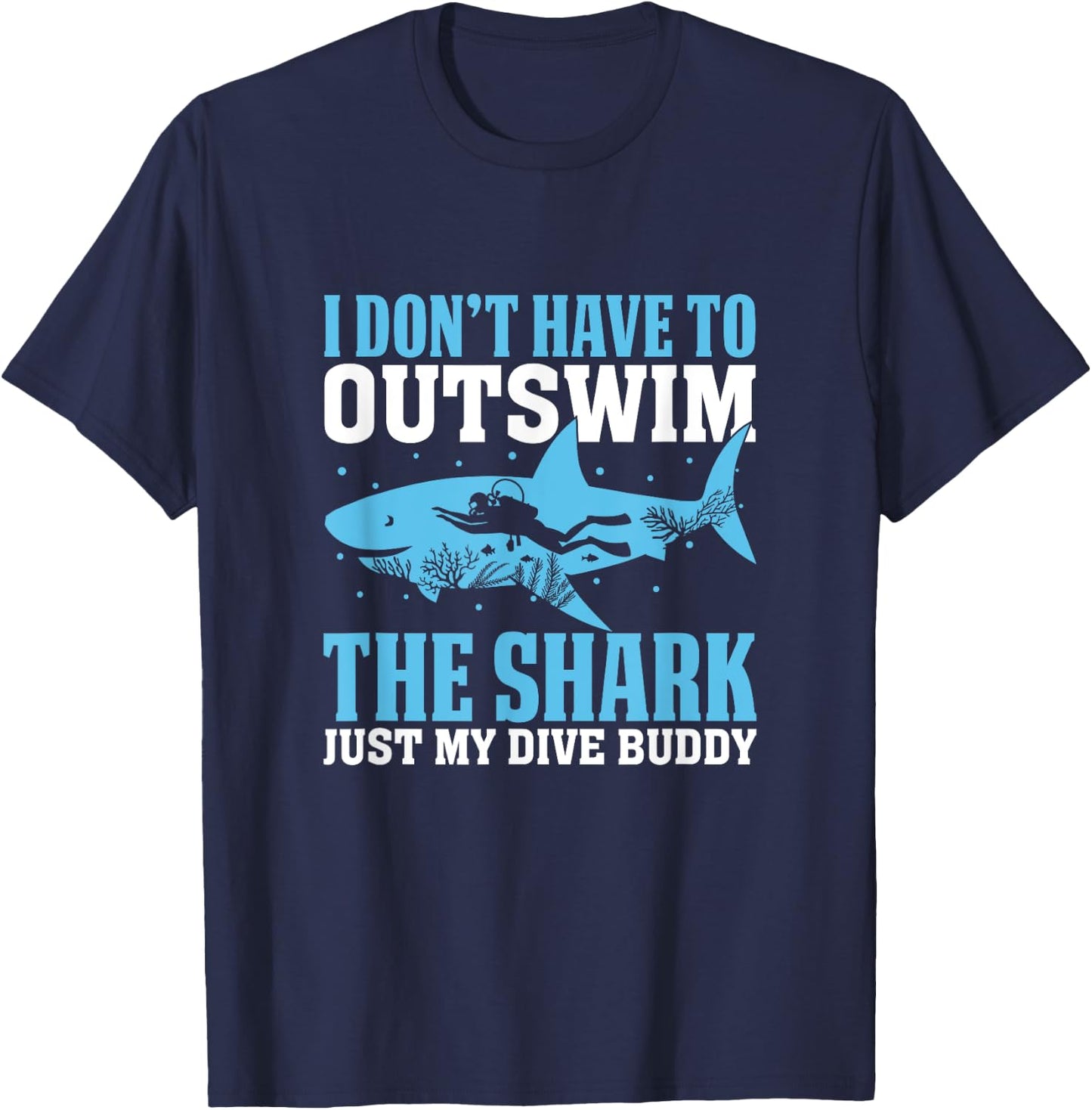 Dive Buddy Shark Saying Shark Costume Funny Shark Lover T-Shirt - T-Shirt | Navy