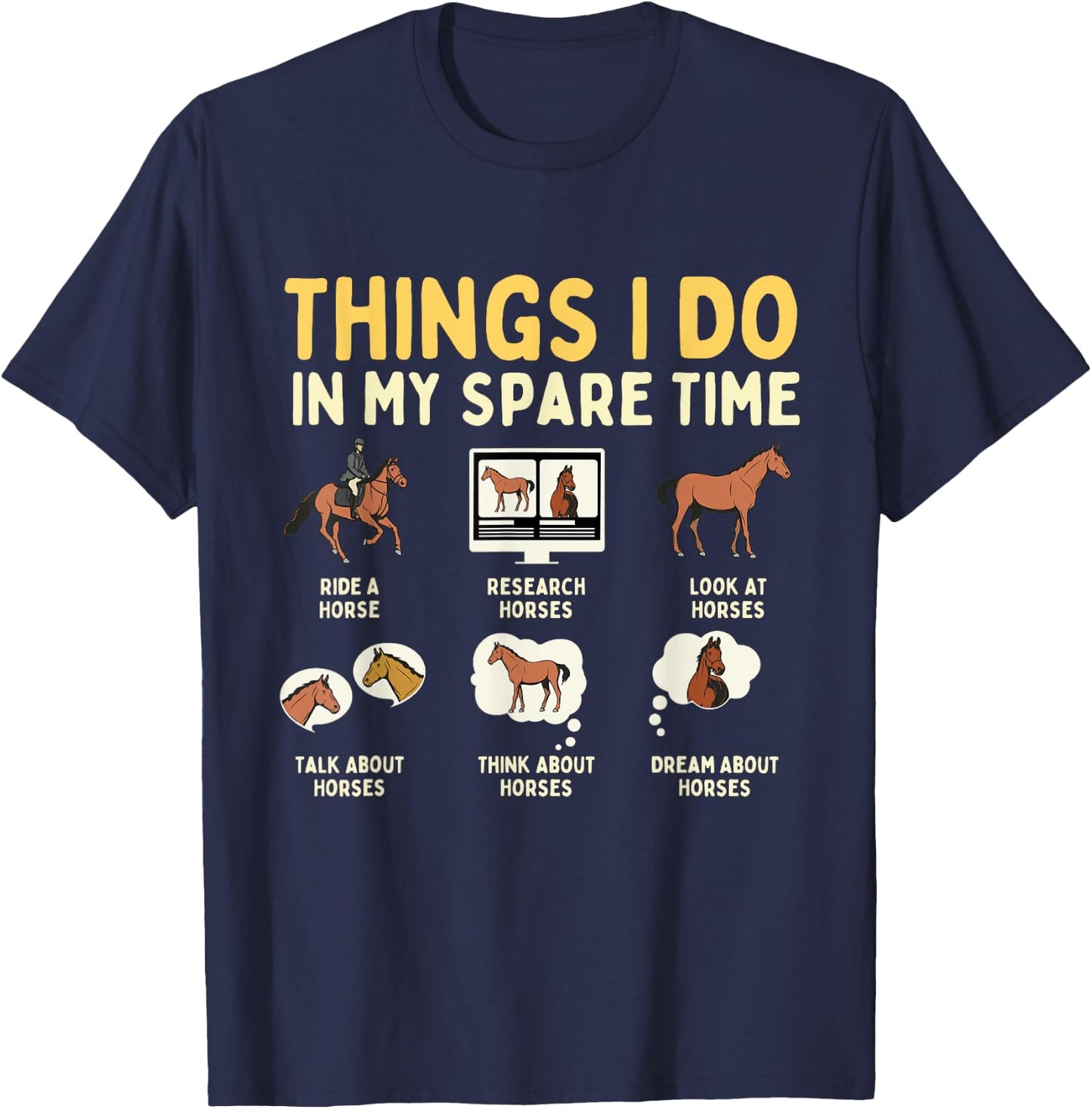 Things I Do In My Spare Time - Horse Horseman Horseback Ride T-Shirt - T-Shirt | Navy