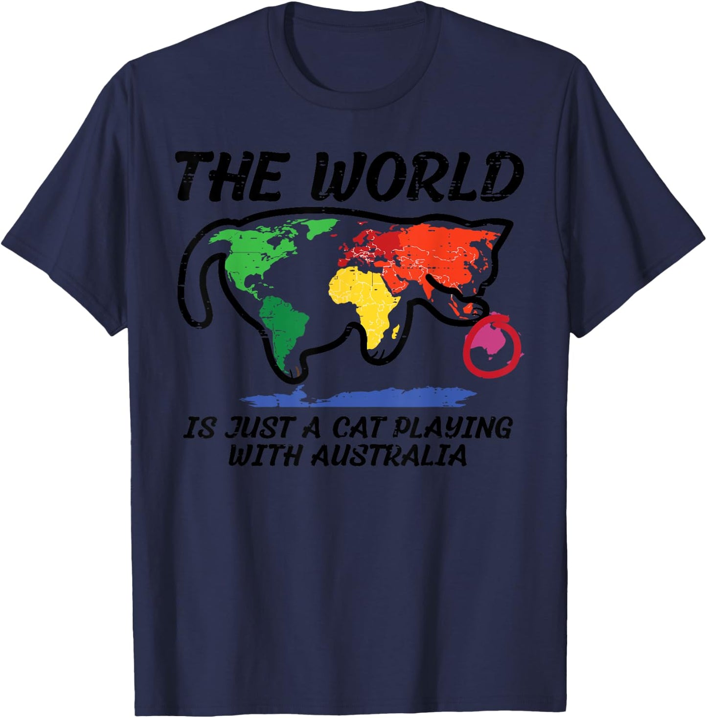 The World Is Cat Playing With Australia Funny Men Women Kids T-Shirt - T-Shirt | Navy