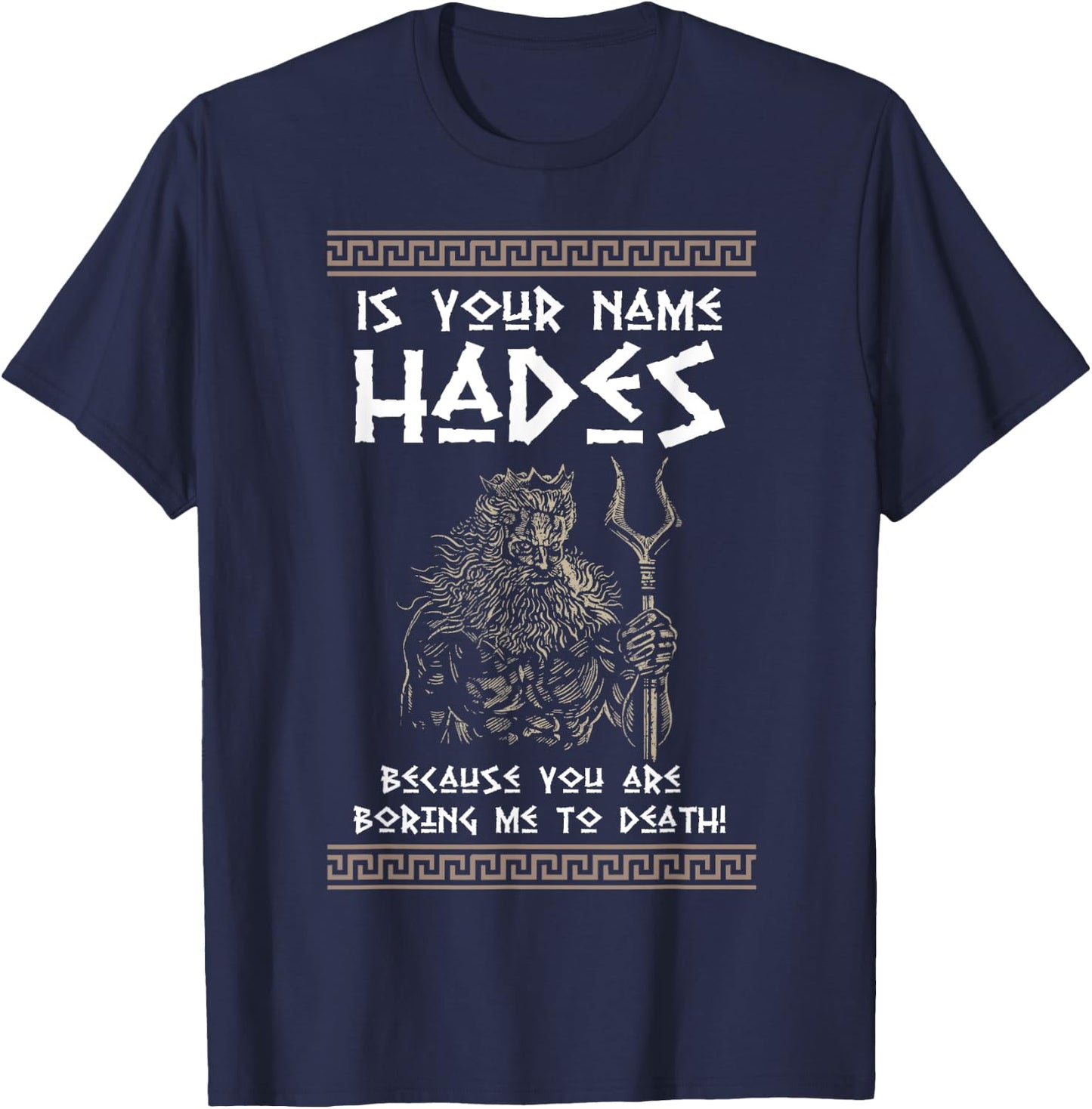 Hades Greek God and Ancient Greek Mythology History Buff T-Shirt - T-Shirt | Navy