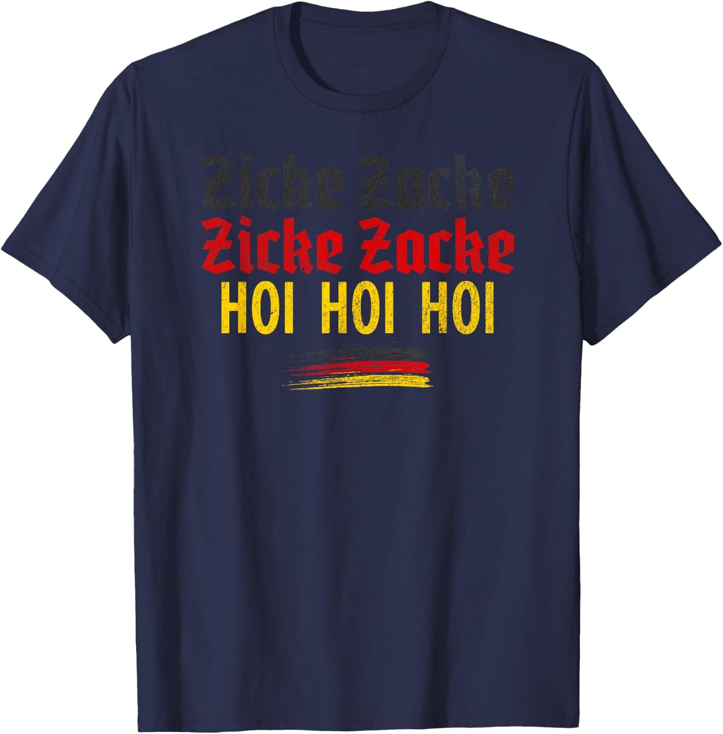 Zicke Zacke Hoi Hoi, Drinking Chant, Oktoberfest, Funny T-Shirt - T-Shirt | Navy