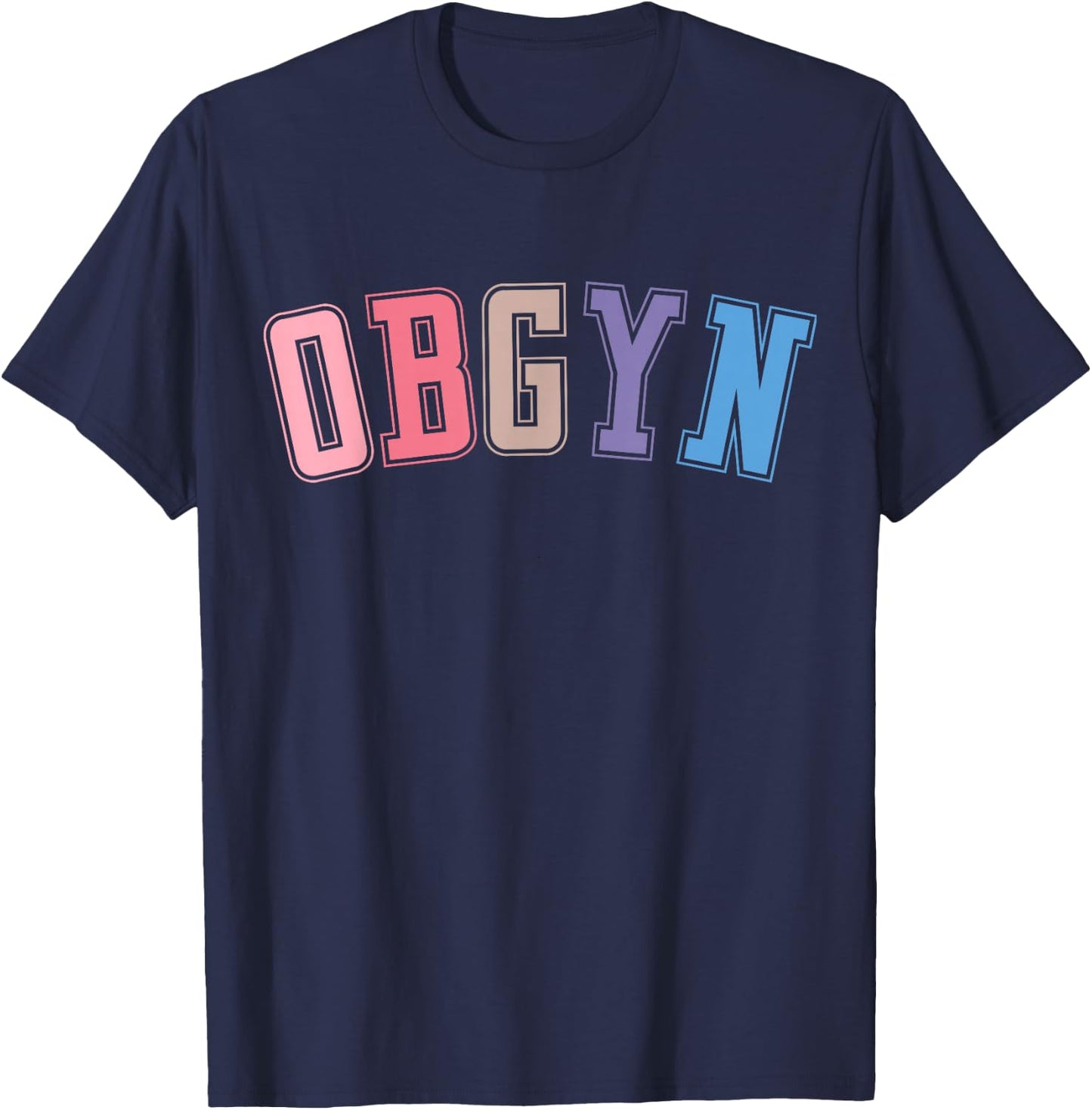 OBGYN - Labor and Delivery Nurse, OB-GYN Squad, RN Nurse T-Shirt - T-Shirt | Navy