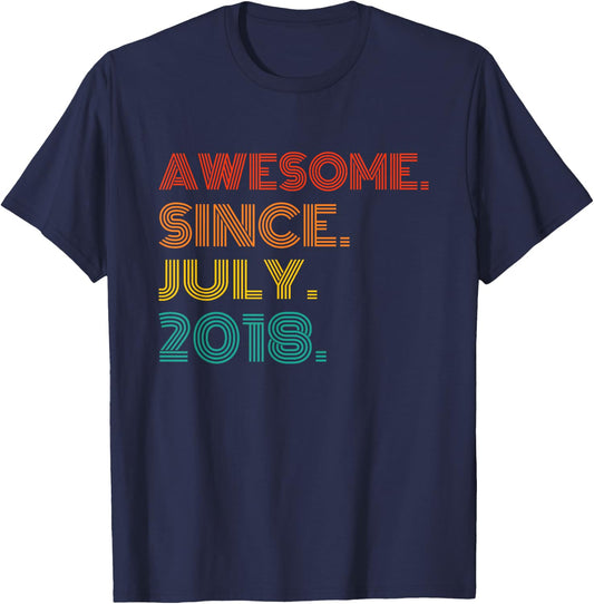 Awesome Since July 2018 Birthday Gifts Vintage Men Women T-Shirt - T-Shirt | Navy
