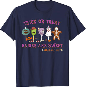 Trick or Treat Babies Are Sweet Labor & Delivery Halloween T-Shirt - T-Shirt | Navy