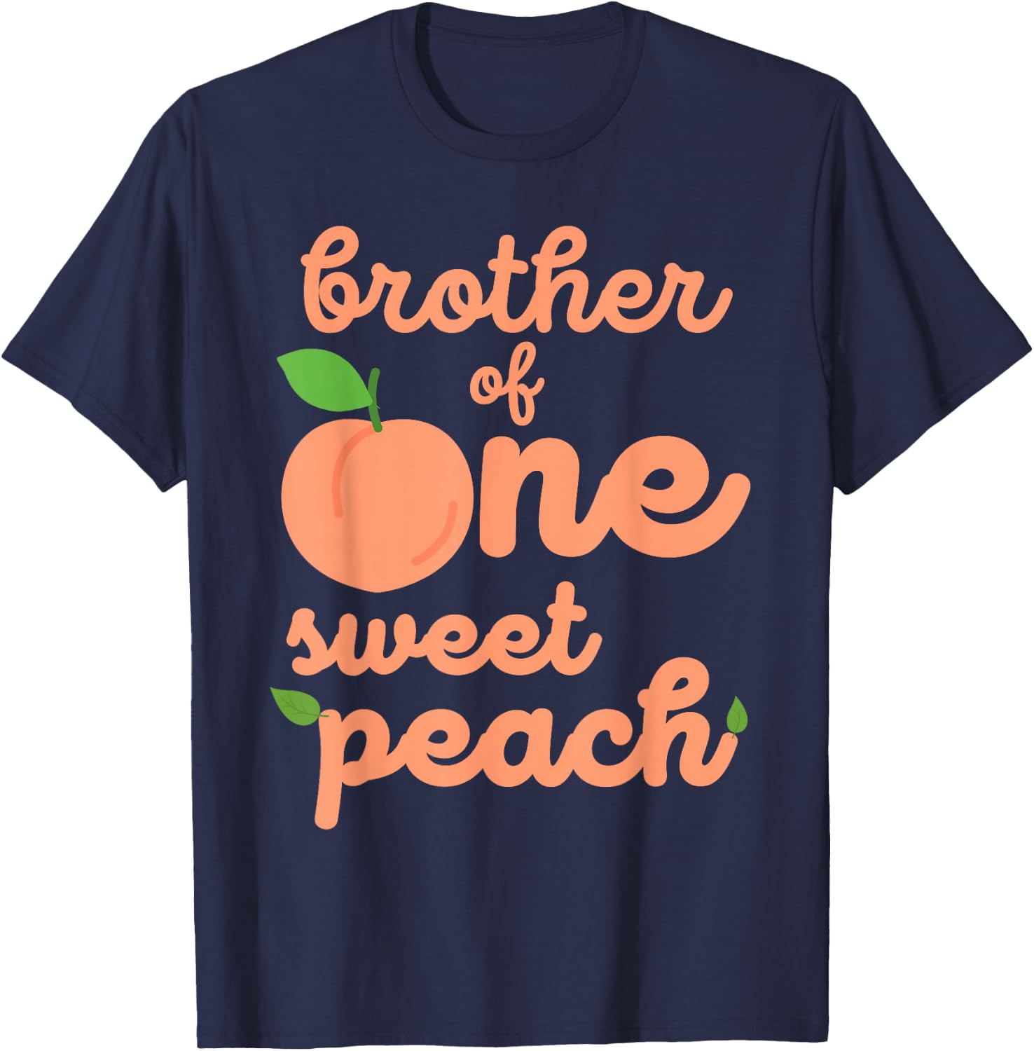 Brother First Birthday One Sweet Peach Bday Family Matching T-Shirt - T-Shirt | Navy