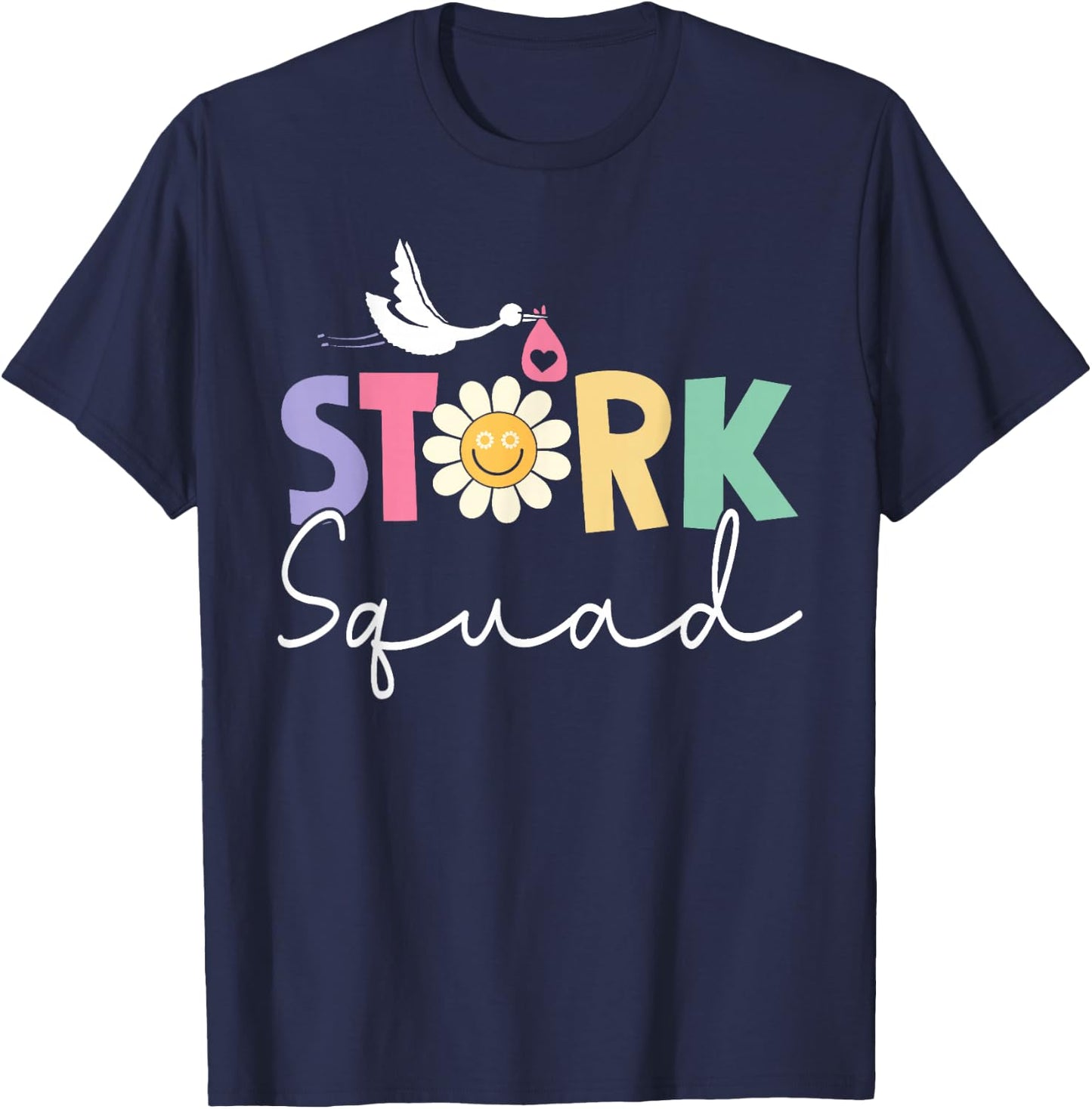 Stork Squad Labor And Delivery Nurse L And D Nurse Ob Nurse T-Shirt - T-Shirt | Navy