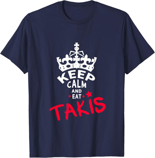 Keep Calm and Eat Takis White Foodies Design T-Shirt - T-Shirt | Navy