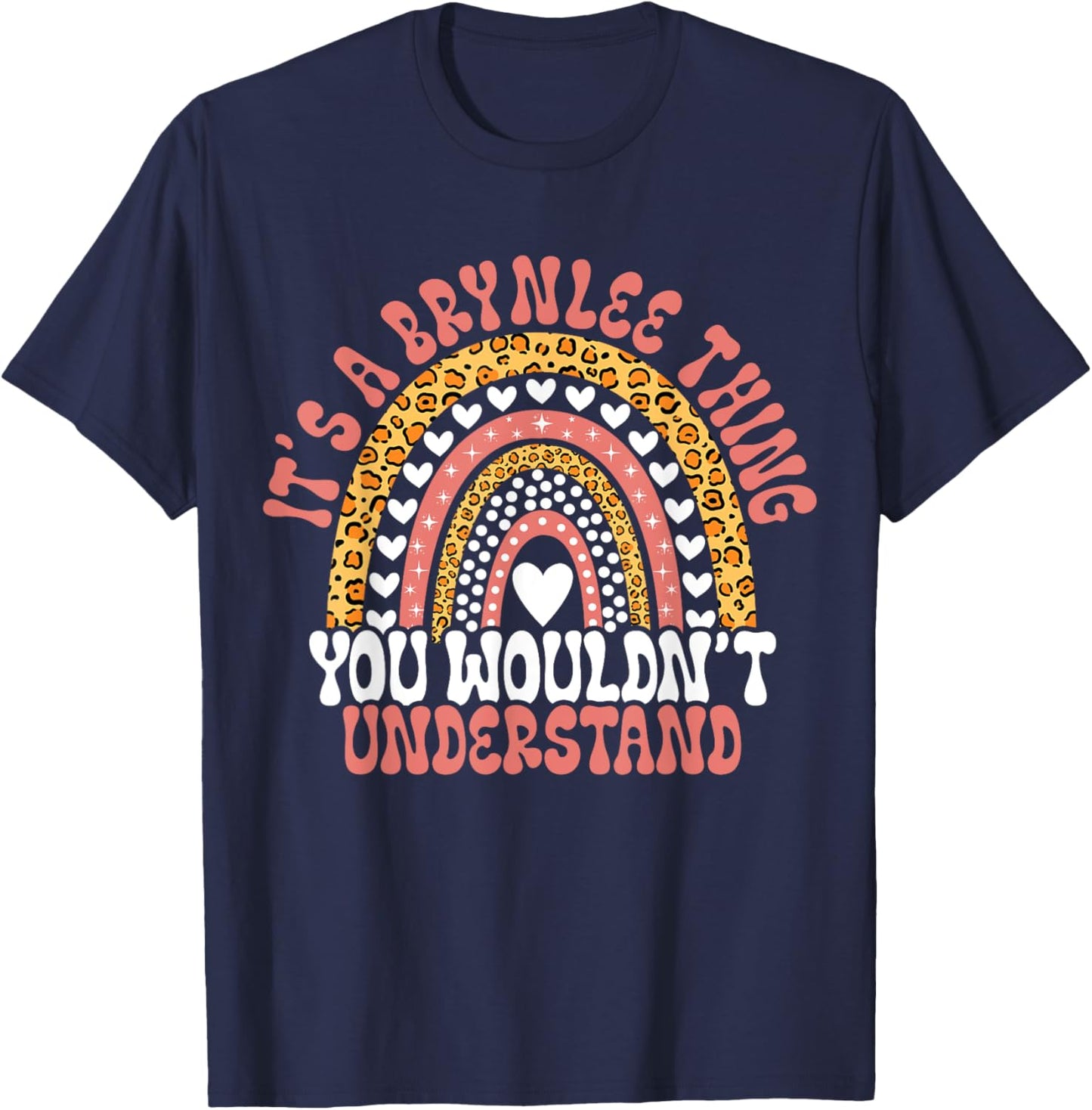 Funny Brynlee Name Funny Brynlee Birthday Quote Brynlee T-Shirt - T-Shirt | Navy