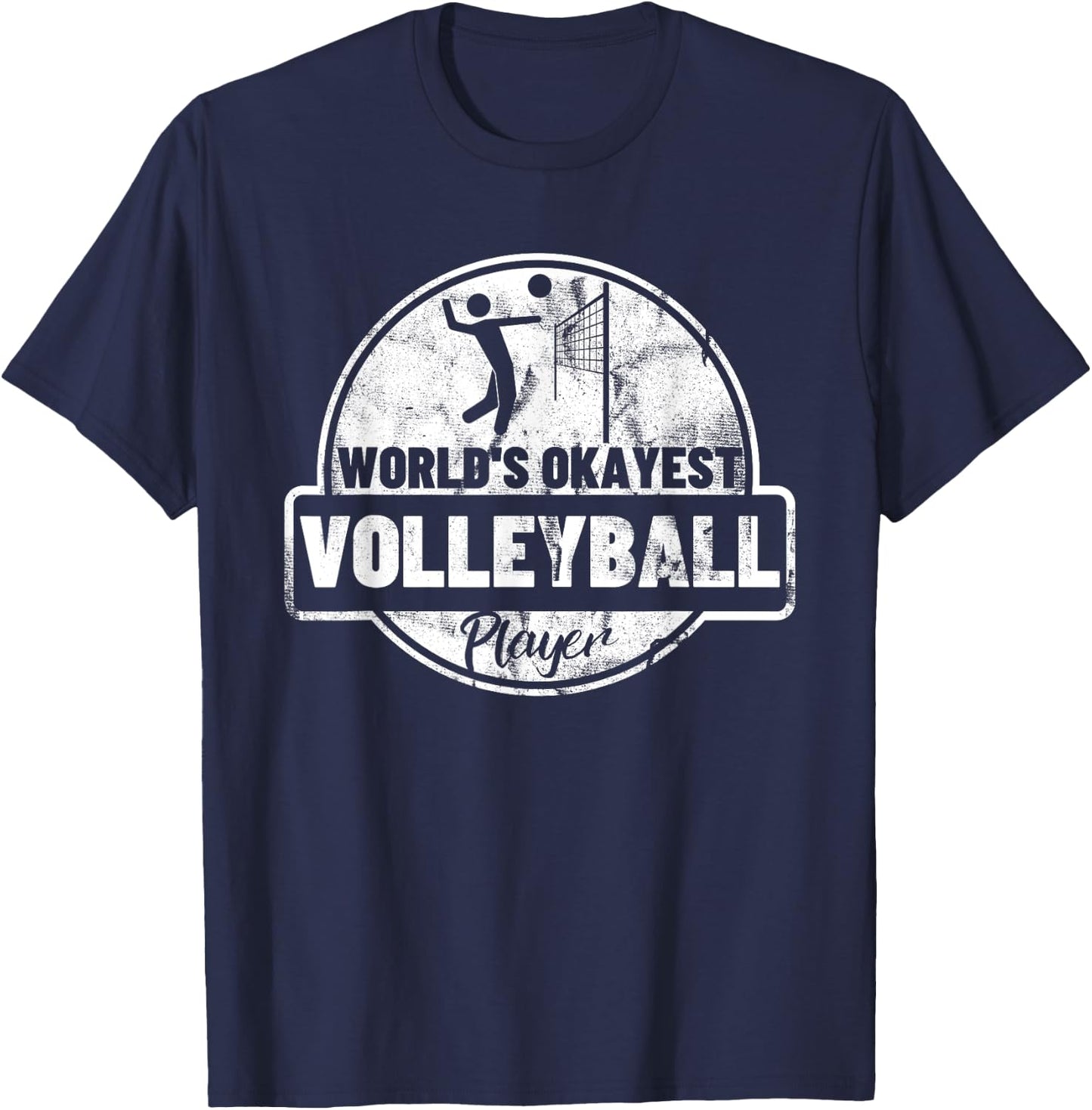 World's Okayest Volleyball Player Funny Volleyball T-Shirt - T-Shirt | Navy