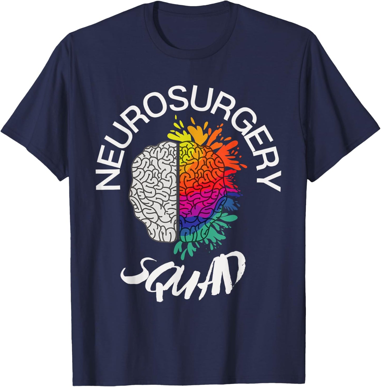 Neurosurgery Squad Funny Neurosurgeon Brain Doctor T-Shirt - T-Shirt | Navy