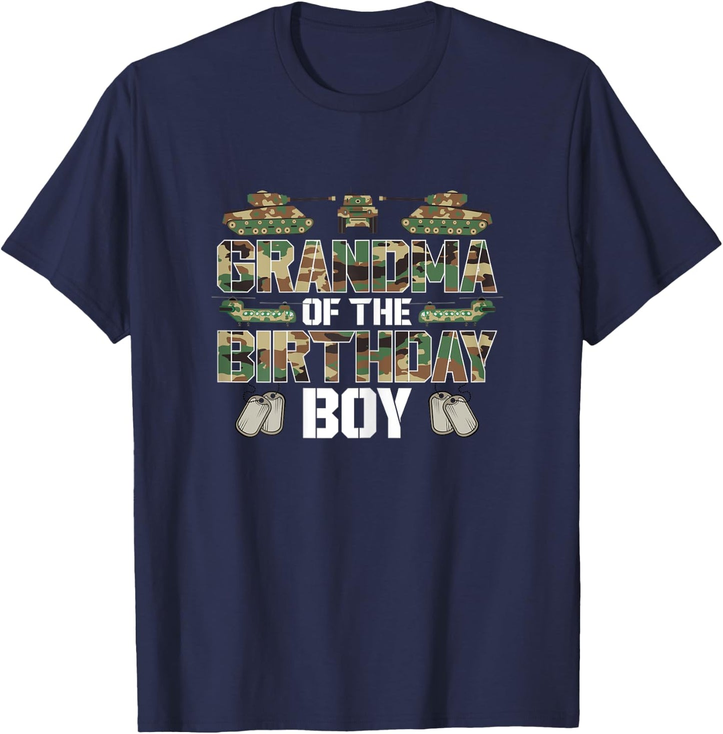 Grandma Of The Birthday Boy Military Matching Army Theme T-Shirt - T-Shirt | Navy