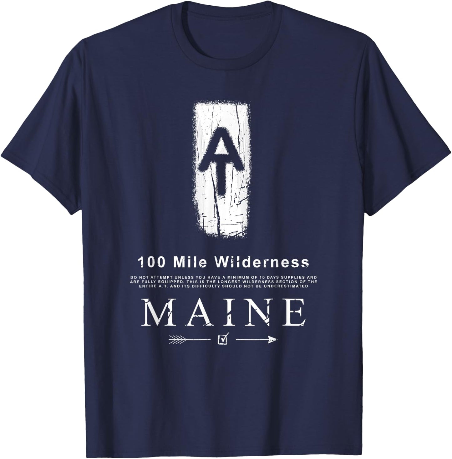Appalachian Trail Blaze 100 Mile Wilderness Maine Arrow T-Shirt - T-Shirt | Navy