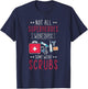 Not All Heroes Wear Capes Some Wear Scrubs Nurse EMT T-Shirt - T-Shirt | Navy