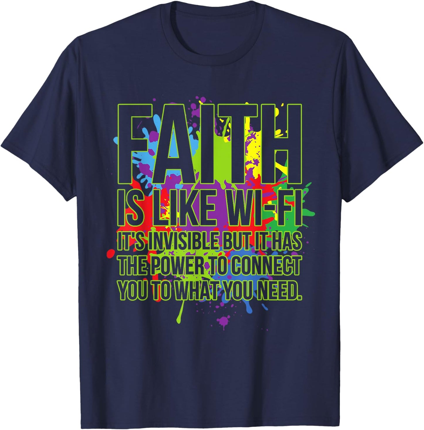 Faith Is Like Wifi God Jesus Religious Christian Men Women T-Shirt - T-Shirt | Navy