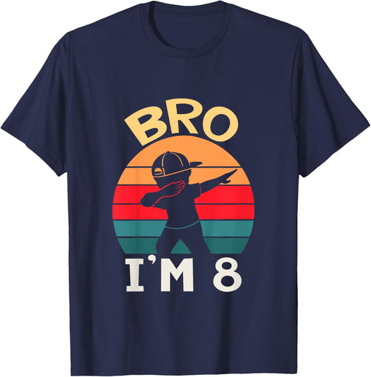 Kids Bro I’m 8 Year Old Eight Eighth Party 8th Birthday Boy T-Shirt - T-Shirt | Navy