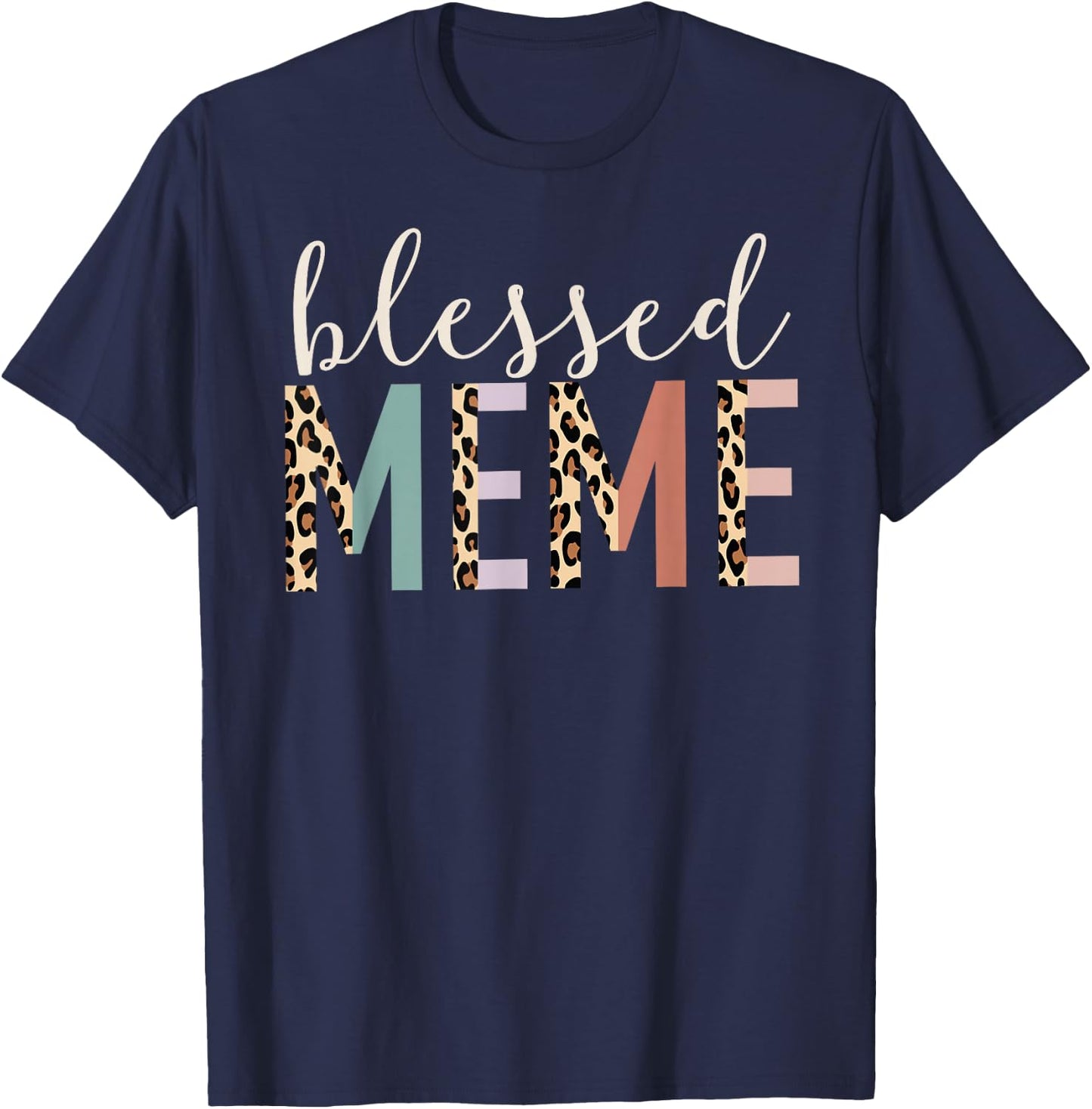Blessed Meme Cute Leopard Print T-Shirt - T-Shirt | Navy