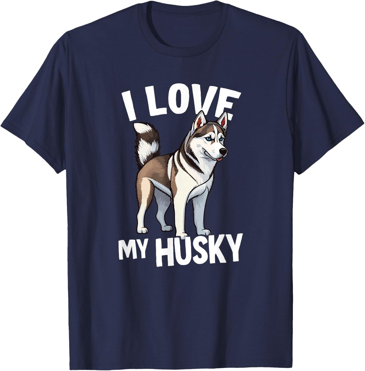 I Love My Husky T-Shirt - T-Shirt | Navy