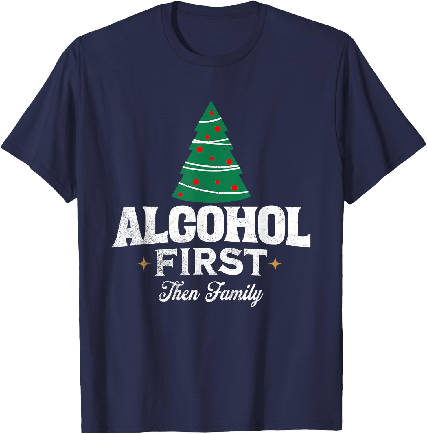 Funny Family Christmas Joke Clothing Apparel -Adults Black Short Sleeve Small Christmas Drinking Humor T-Shirt - T-Shirt | Navy