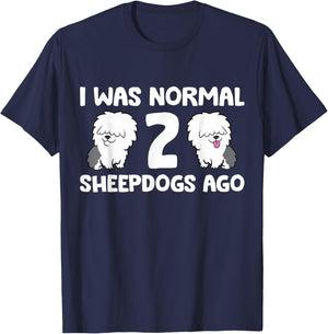 I Was Normal 2 Sheepdogs Ago T-Shirt - T-Shirt | Navy