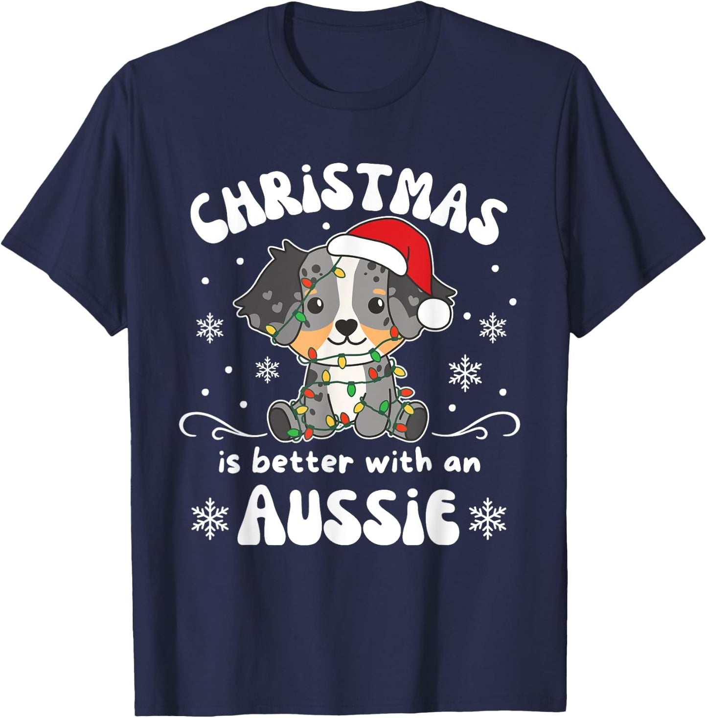 Christmas Is Better With An Aussie Cutie T-Shirt - T-Shirt | Navy