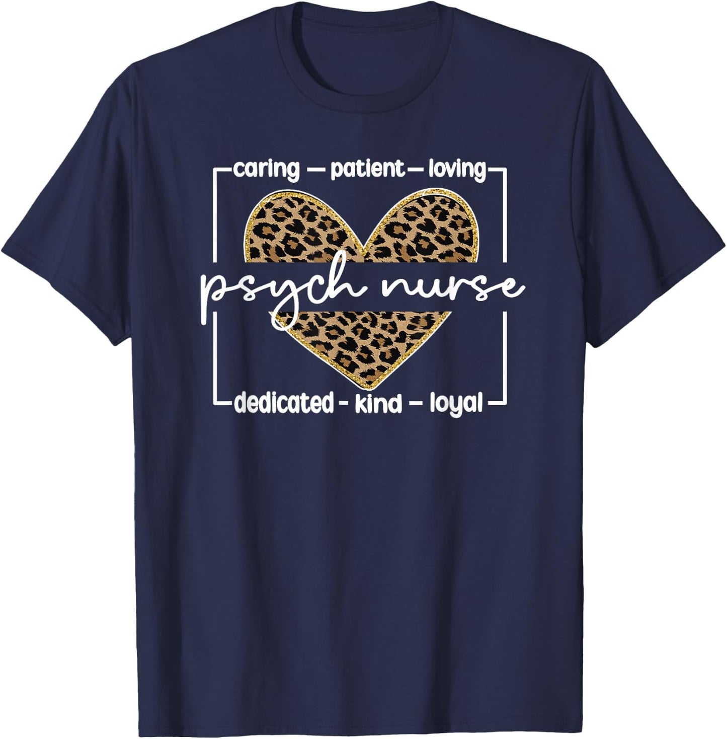 Psych Nursing Appreciation Best Psychiatric Nurse T-Shirt - T-Shirt | Navy