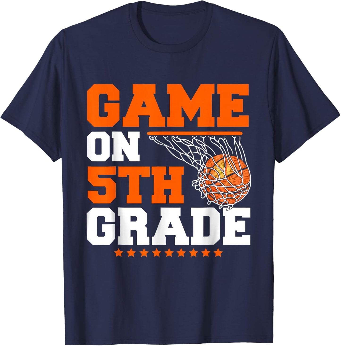 Funny Games On Fifth Grade Basketball First Day Of School T-Shirt - T-Shirt | Navy